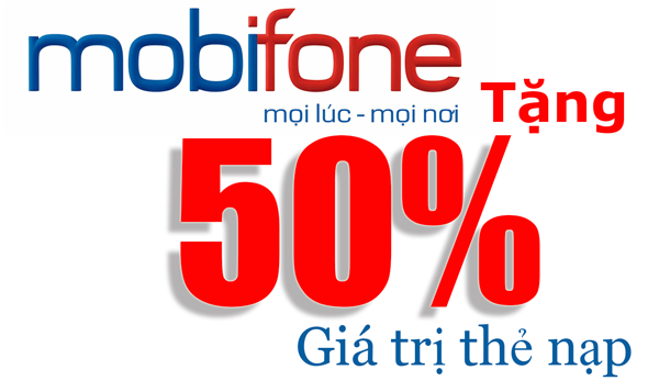 Mobifone khuyến mãi 50% giá trị thẻ nạp ngày 17/10