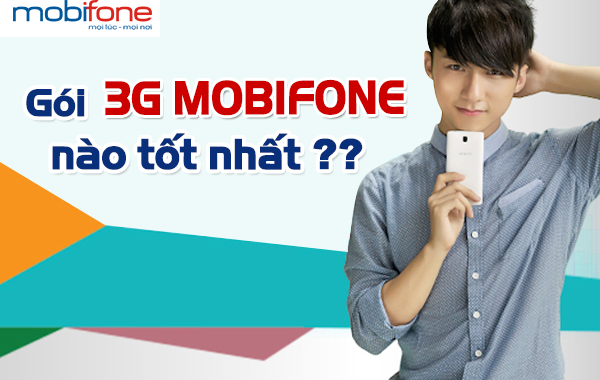 Hướng dẫn cách đăng ký các gói 3G MobiFone