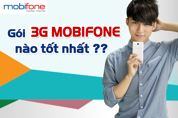 Hướng dẫn cách đăng ký các gói 3G MobiFone