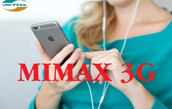 Giới thiệu một số gói MIMAX 3G Viettel phổ biến, miễn cước phát sinh