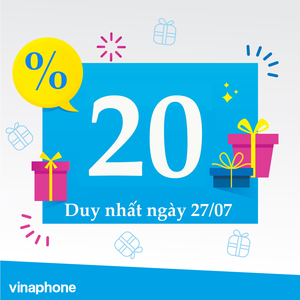 Vinaphone khuyến mãi 20% giá trị thẻ nạp ngày 27/07/2018