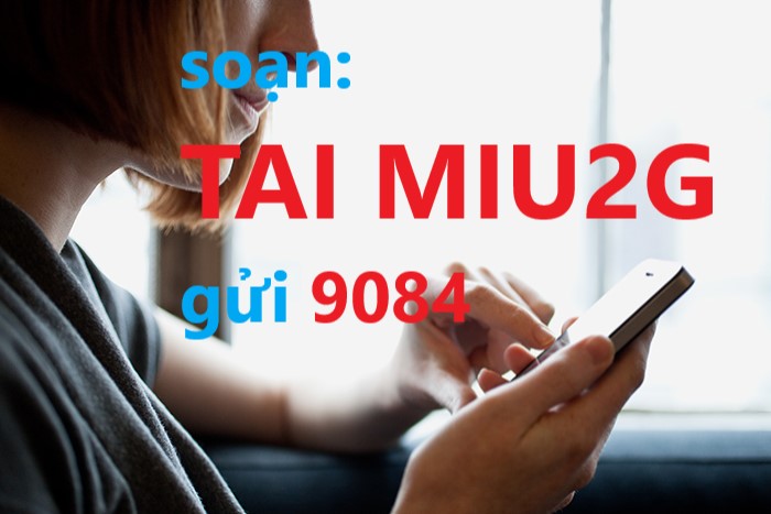 Đăng ký MIU2G của MobiFone nhận ngay 2GB tốc độ cao