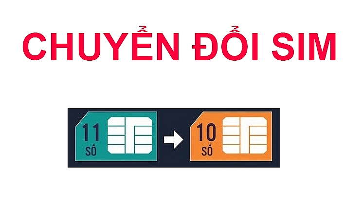 Chuyển sim 11 số sang 10 số, nhà mạng hỗ trợ chủ thuê bao những gì?