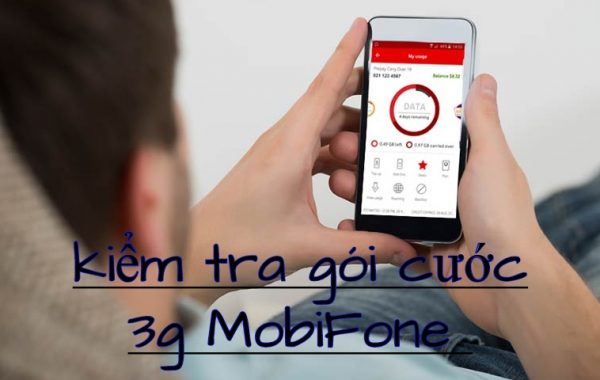 2 cách đơn giản giúp kiểm tra gói cước 3g MobiFone bạn đang sử dụng