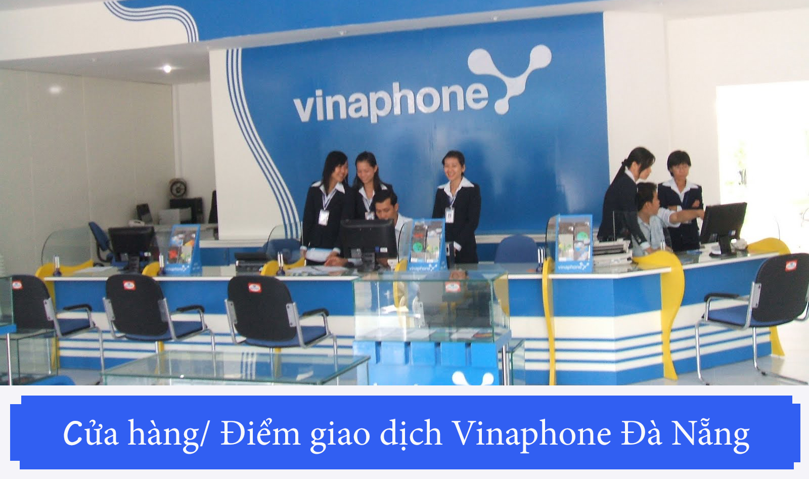 Danh sách các cửa hàng/điểm giao dịch Vinaphone Đà Nẵng