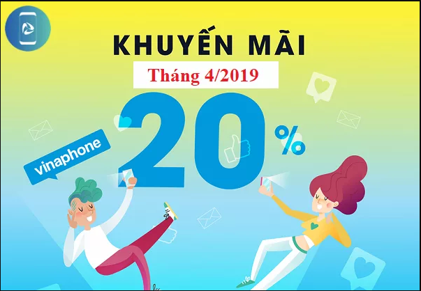 Vinaphone khuyến mãi 20% thẻ nạp ngày 12/4/2019