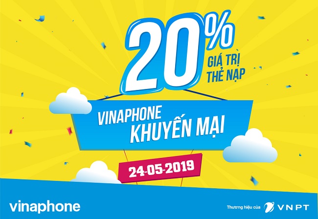 Vinaphone khuyến mãi 20% thẻ nạp trong ngày vàng 24/05/2019