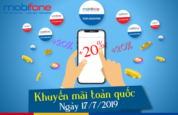 Mobifone khuyến mãi tặng 20% thẻ nạp ngày vàng 17/07/2019