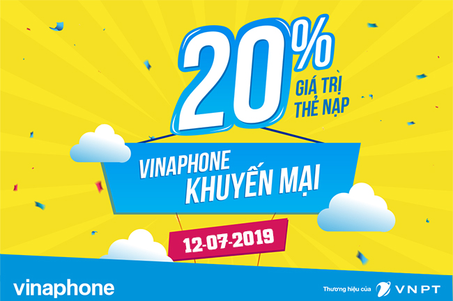 Vinaphone khuyến mãi tặng 20% giá trị tất cả thẻ nạp ngày 12/07/2019