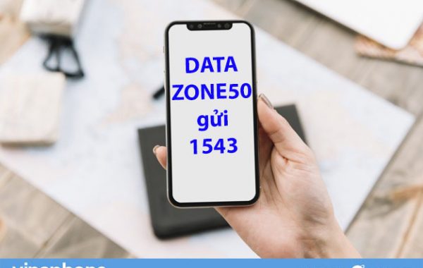 Đăng ký gói ZONE50 Vinaphone nhận 105 GB data chỉ với 50k
